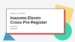 How to Pre-Register for Inazuma Eleven Cross on iOS & Android (2026 Guide)